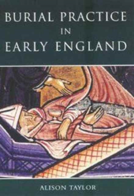 Burial Practice in Eary England, Paperback / softback Book