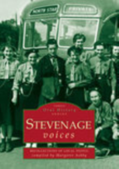 Stevenage Voices, Paperback / softback Book