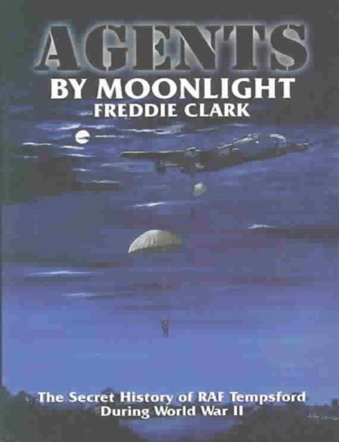 Agents by Moonlight, Hardback Book