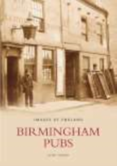 Birmingham Pubs, Paperback / softback Book