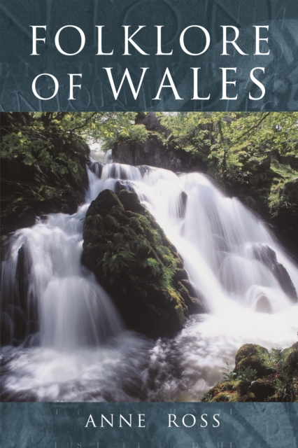 Folklore of Wales, Paperback / softback Book