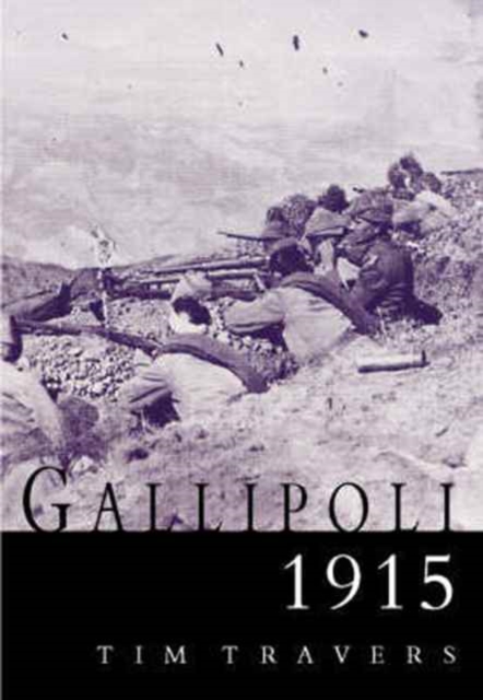 Gallipoli, 1915, Hardback Book