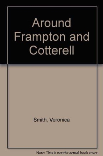 Around Frampton and Cotterell, Paperback / softback Book