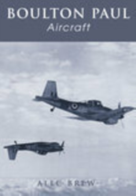 Boulton Paul Aircraft, Paperback / softback Book