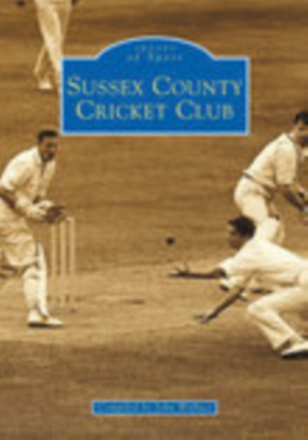 Sussex County Cricket Club, Paperback / softback Book