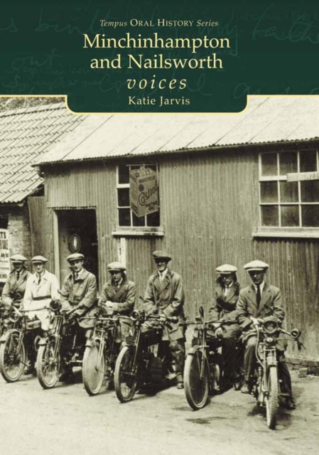 Voices of Minchinhampton and Nailsworth, Paperback / softback Book