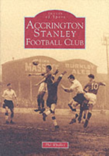 Accrington Stanley FC, Paperback / softback Book