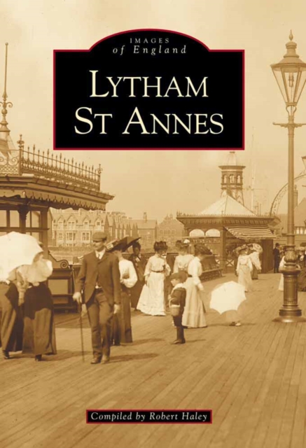 Lytham St Annes, Paperback / softback Book