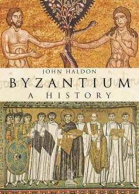 Byzantium : A History, Paperback / softback Book