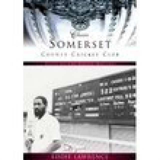 Somerset County Cricket Club (Classic Matches) : Fifty of the Finest Matches, Paperback / softback Book