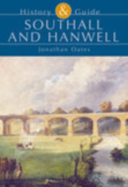 Southall and Hanwell, Paperback / softback Book