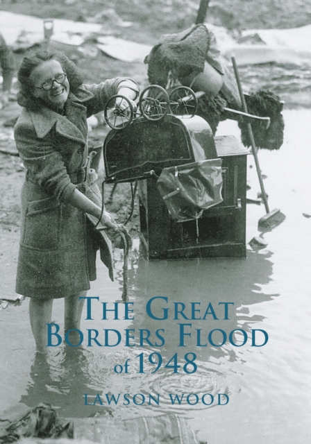 The Great Borders Flood of 1948, Paperback / softback Book