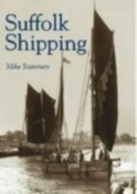 Suffolk Shipping, Paperback / softback Book
