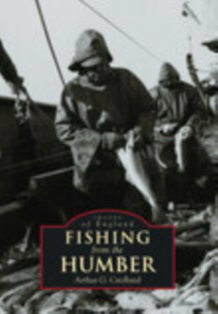 Fishing from the Humber : Images of England, Paperback / softback Book