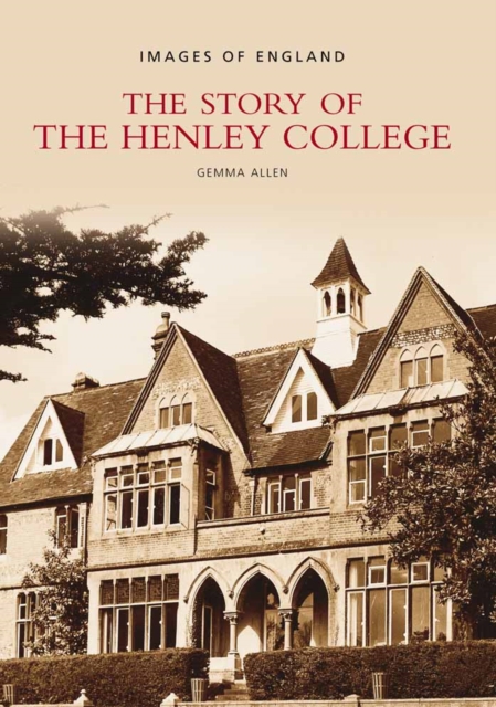 Story of Henley College, Paperback / softback Book