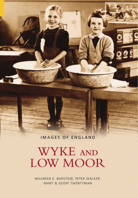 Wyke and Low Moor, Paperback / softback Book