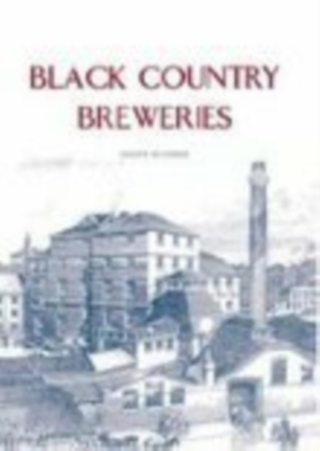 Black Country Breweries, Paperback / softback Book