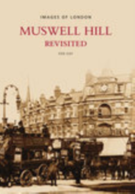 Muswell Hill Revisited, Paperback / softback Book