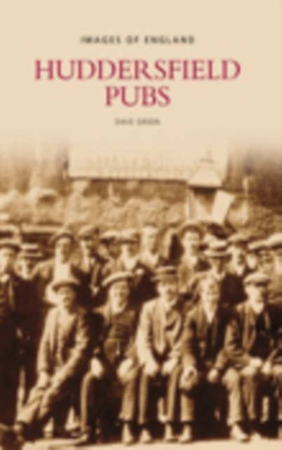 Huddersfield Pubs, Paperback / softback Book