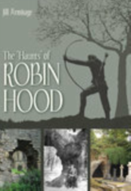 Haunts of Robin Hood, Paperback / softback Book