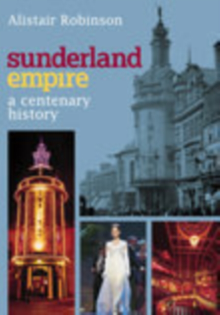 Sunderland Empire, Paperback / softback Book