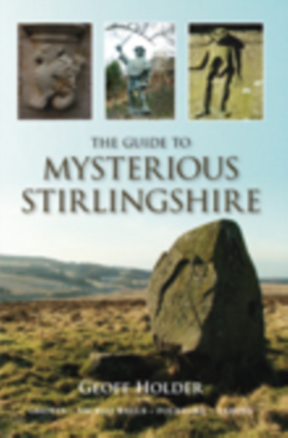 The Guide to Mysterious Stirlingshire, Paperback / softback Book