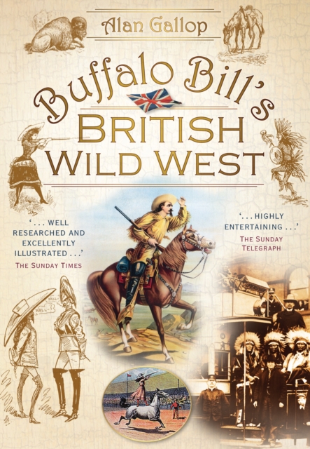 Buffalo Bill's British Wild West, Paperback / softback Book