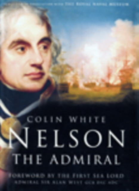 Nelson: The Admiral, Paperback / softback Book
