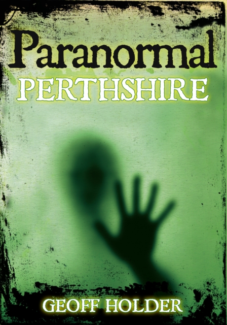 Paranormal Perthshire, Paperback / softback Book