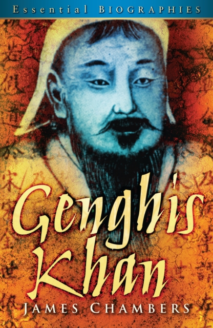 Genghis Khan: Essential Biographies, Paperback / softback Book