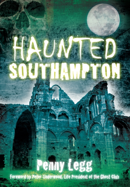 Haunted Southampton, Paperback / softback Book