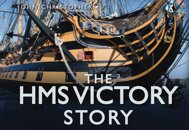 The HMS Victory Story, Hardback Book
