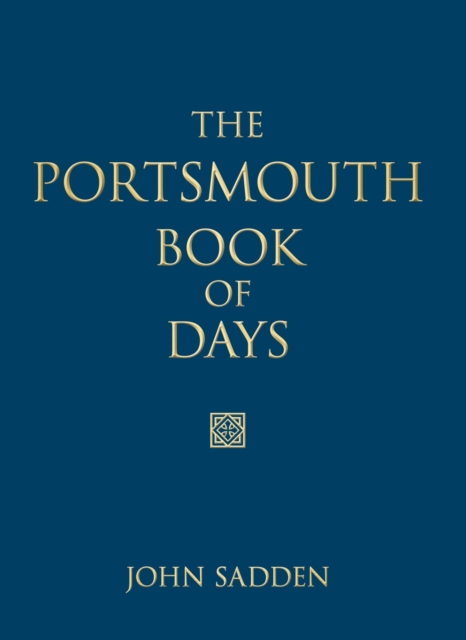 The Portsmouth Book of Days, Hardback Book