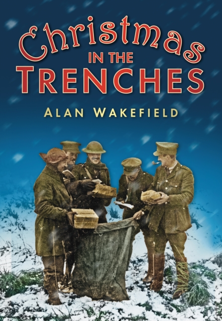 Christmas in the Trenches, Paperback / softback Book
