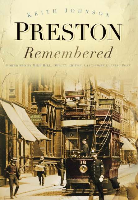 Preston Remembered, Paperback / softback Book