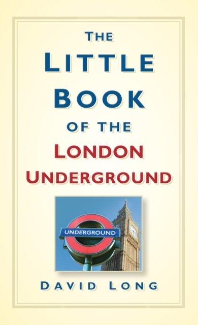 The Little Book of the London Underground, EPUB eBook