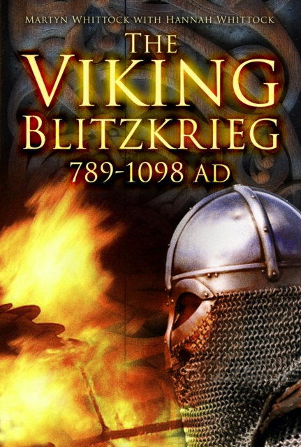The Viking Blitzkrieg : 789-1098 AD, Paperback / softback Book