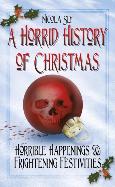 A Horrid History of Christmas, EPUB eBook