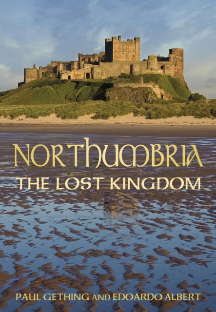 Northumbria: The Lost Kingdom, EPUB eBook