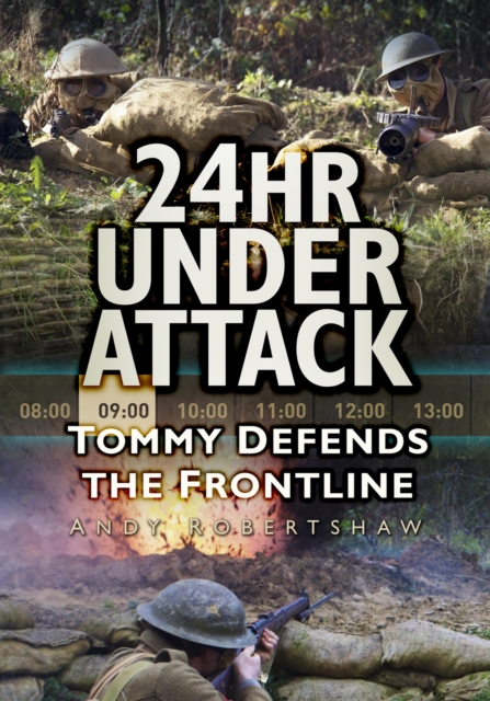 24hr Under Attack : Tommy Defends the Frontline, EPUB eBook