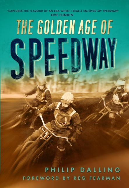 The Golden Age of Speedway, EPUB eBook