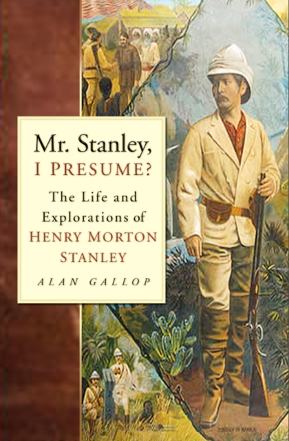 Mr. Stanley, I Presume?, EPUB eBook