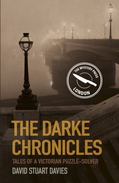 The Darke Chronicles : Tales of a Victorian Puzzle-Solver, Paperback / softback Book
