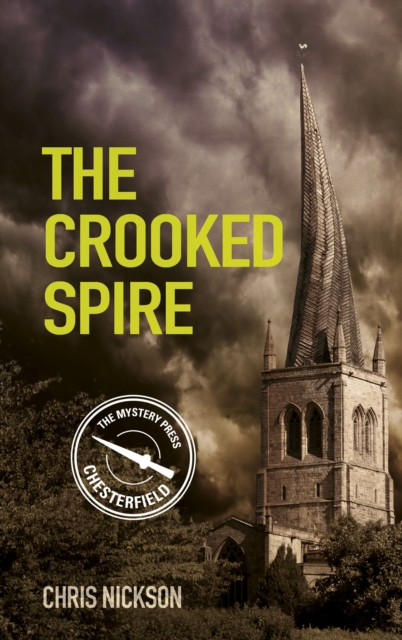 The Crooked Spire : John the Carpenter (Book 1), Paperback / softback Book
