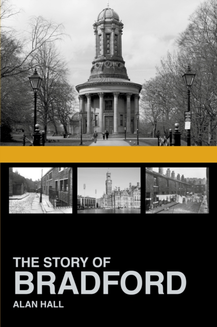 The Story of Bradford, Paperback / softback Book