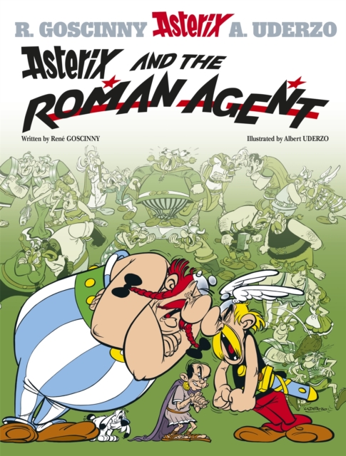 Asterix: Asterix and The Roman Agent : Album 15, Hardback Book