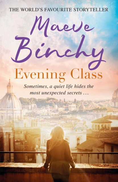 Evening Class : Friendship, holidays, love – the perfect read for summer, Paperback / softback Book