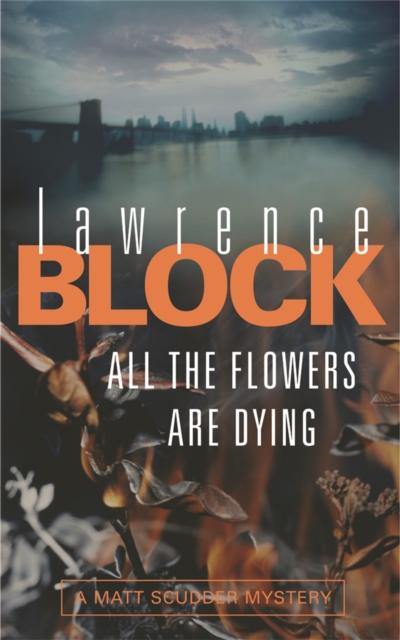 All The Flowers Are Dying, Paperback / softback Book