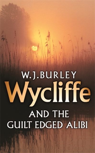 Wycliffe and the Guilt-Edged Alibi, Paperback Book