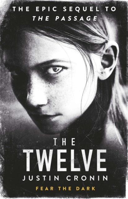 The Twelve : ‘Will stand as one of the great achievements in American fantasy fiction’ Stephen King, Paperback / softback Book